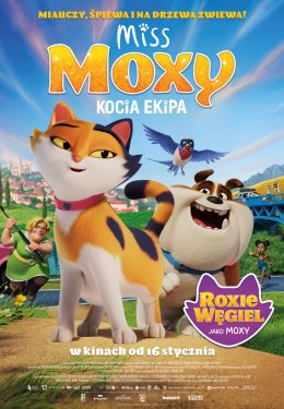 Miss Moxy. Kocia ekipa (2D/dubbing)