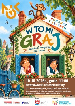 PORANEK Z TEATREM: „W to mi graj"