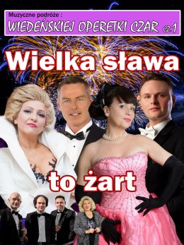 Wiedeńskiej operetki czar cz.1: Wielka sława to żart.